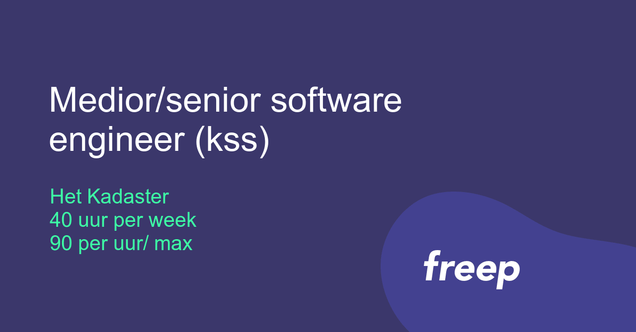 Medior/senior software engineer (kss) bij Het Kadaster - ZZP | Interim ...