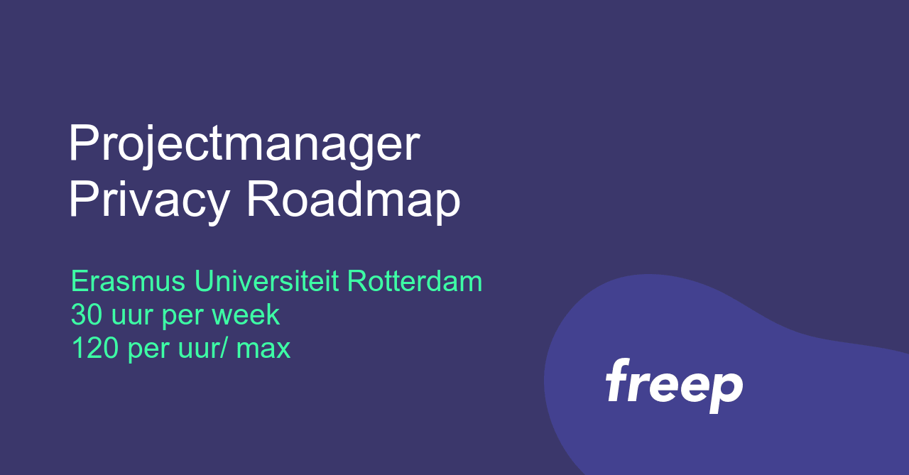 Projectmanager Privacy Roadmap bij Erasmus Universiteit Rotterdam - ZZP ...