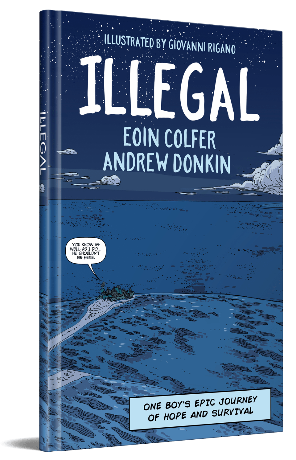 Illegal A Graphic Novel By Eoin Colfer Andrew Donkin