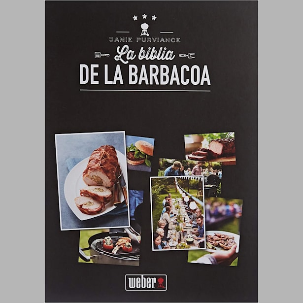 Libro La Biblia Weber de la Barbacoa - J. Purviance