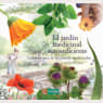 Libro El Jardín Medicinal Autosuficiente: Cultivo y Usos de las Plantas Medicinales