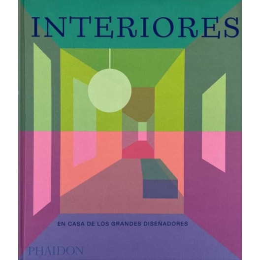 Libro Interiores: en Casa de los Grandes Diseñadores