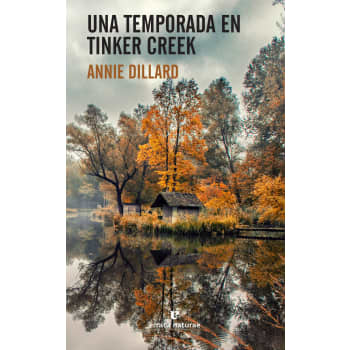 Libro Una temporada en TInker Creek