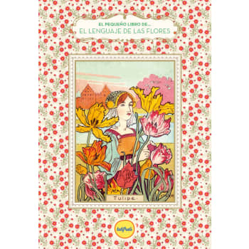 El Pequeño Libro Del Lenguaje de las Flores