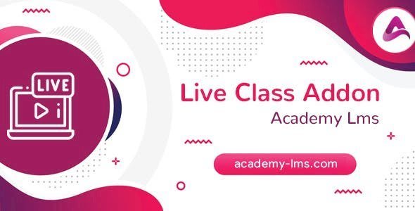 1591760854_academy-lms-live-streaming-class-addon Academy LMS Live Streaming Class Addon v1.1 June 10, 2020