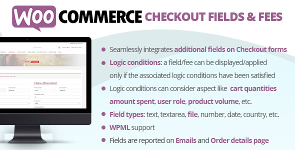 WooCommerce Checkout Fields & Fees v7.2 March 18, 2020 WooCommerce Checkout Fields & Fees v7.2