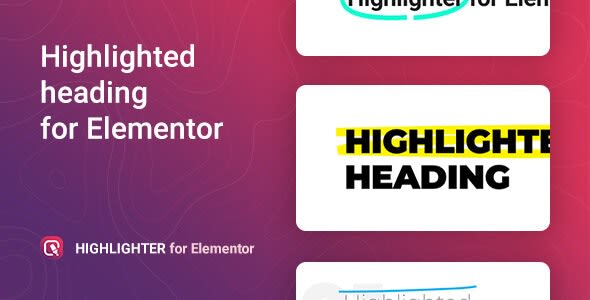 Highlighter v1.0.0 - Highlighted heading for Elementor March 18, 2020 Highlighter v1.0.0 - Highlighted heading for Elementor
