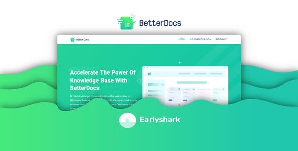 BetterDocs Pro v1.2.3 - Make Your Knowledge Base Standout March 12, 2020 BetterDocs Pro v1.2.3 - Make Your Knowledge Base Standout