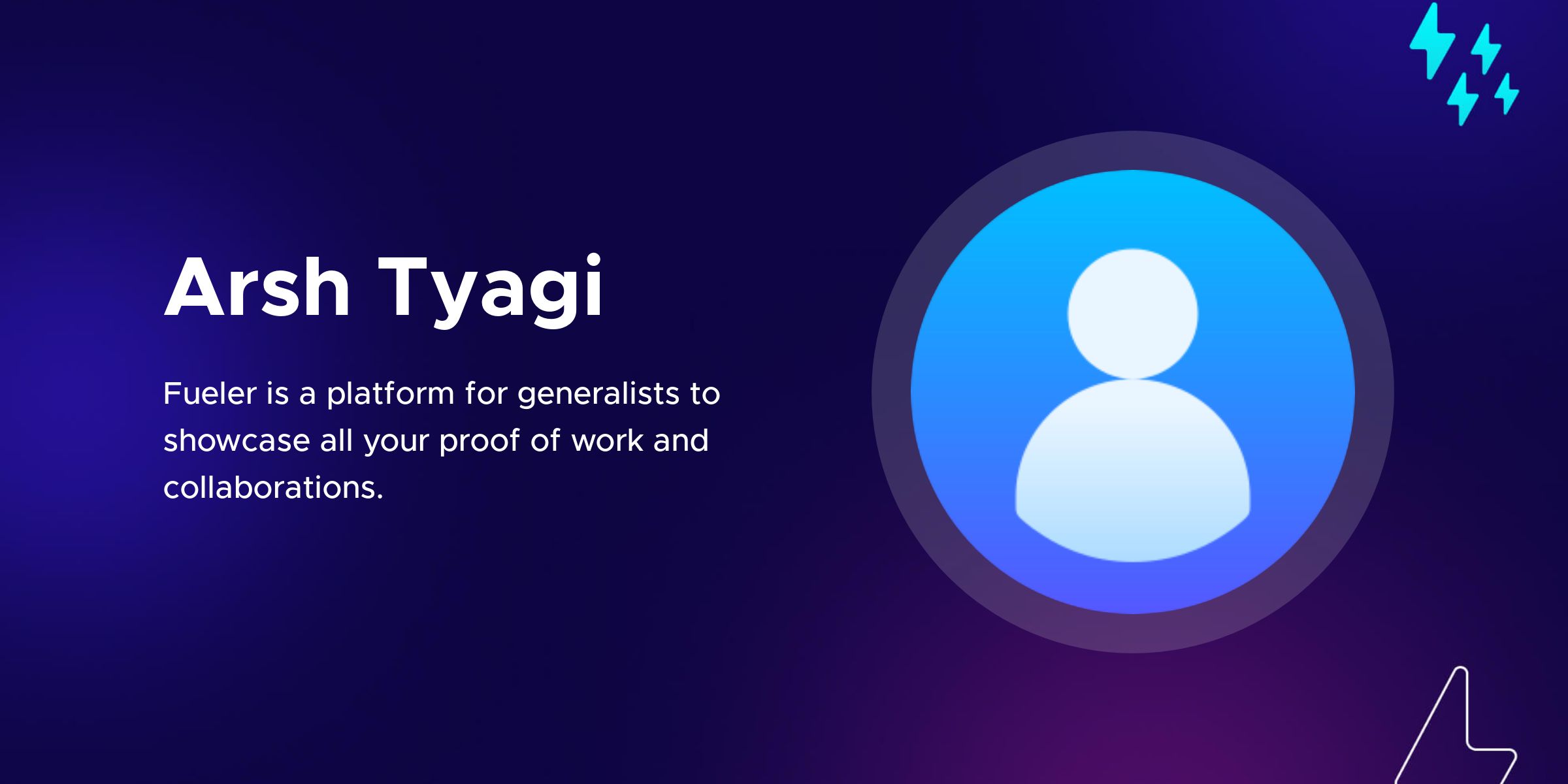Collaborations Arsh Tyagi on Fueler.io