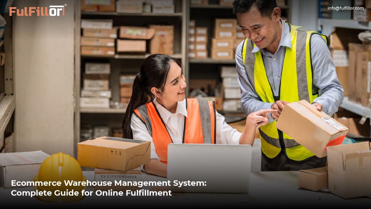 Fulfillor ecommerce warehouse management system guide showing warehouse staff managing online fulfillment orders.