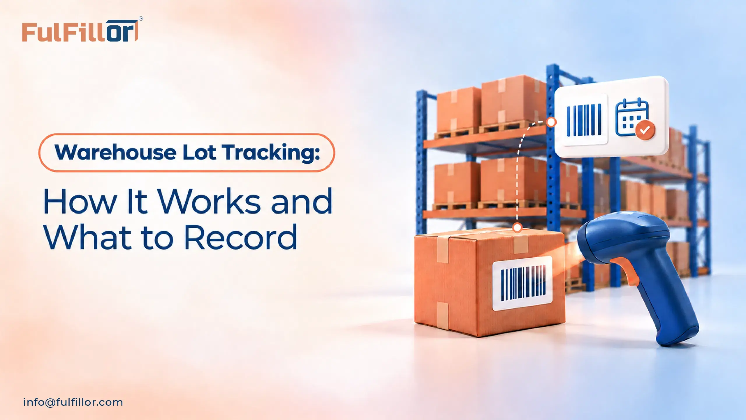 Warehouse Lot Tracking: How It Works and What to Record, illustrated with a barcode scanner and warehouse stock