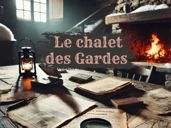 Escape game "Le chalet des gardes" à Bourgoin-Jallieu (38)