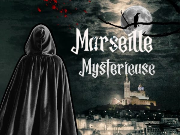 A tour of legends and mysteries in Marseille 1st district