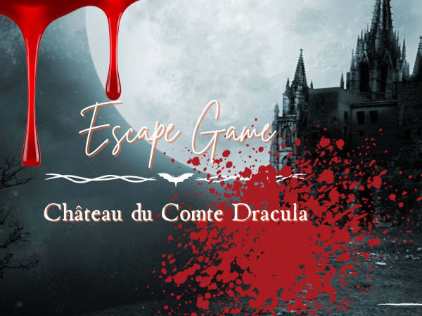 Anniversaire Escape Game "Au château du Comte Dracula" (IDF)