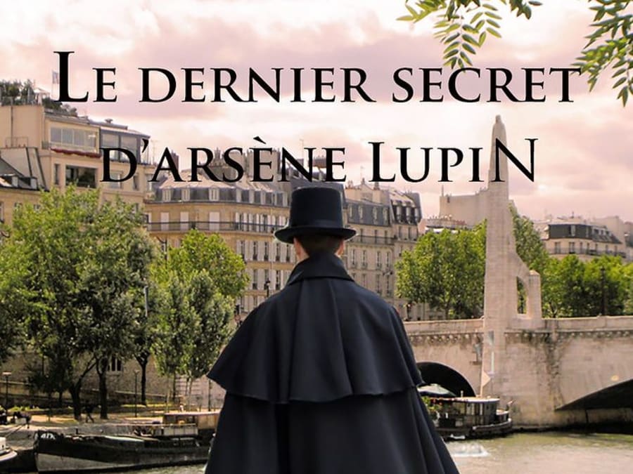 Arsène Lupin's Last Secret" survey in Paris