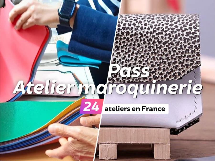 Pass Atelier maroquinerie | 24 activités en France