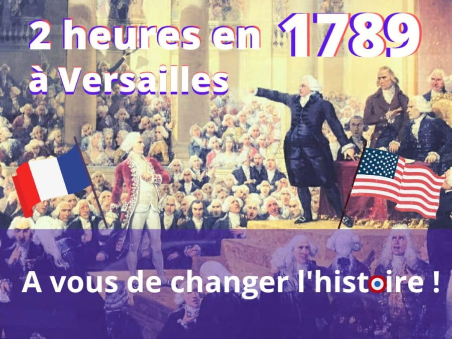 Jeu de piste enquête "2 heures en 1789" à Versailles (78)
