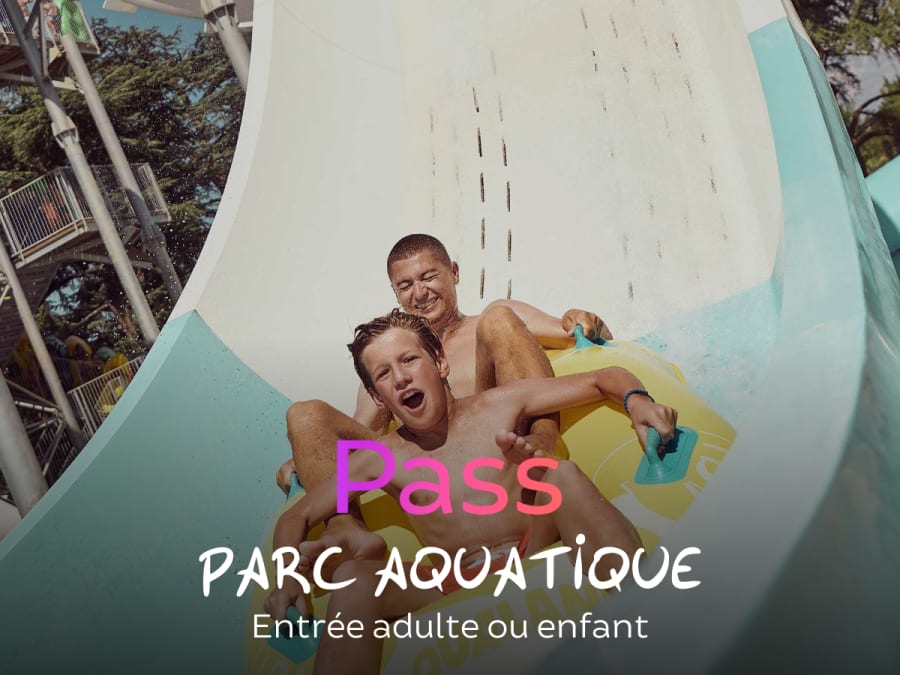 Pass Parc aquatique | +75 activités