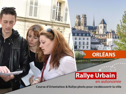 Rallye Urbain dans le centre ville d'Orléans