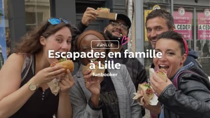 18 idées d'activités fun à faire en famille à Lille !