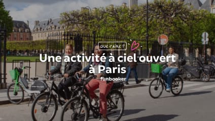 14 idées d'activités géniales à faire en extérieur à Paris
