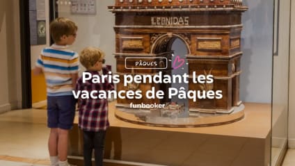 25 activités pour enfants à faire pendant les vacances de Pâques à Paris