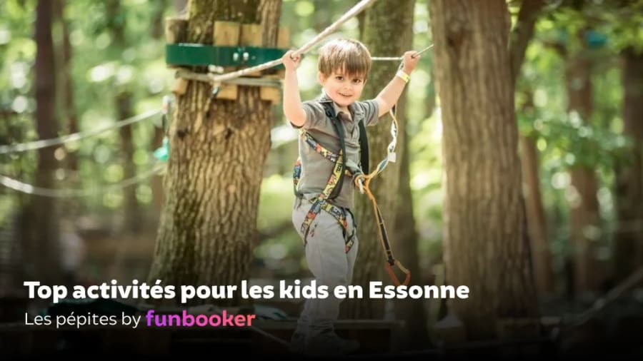 12 idées géniales d’activités pour enfant en Essonne