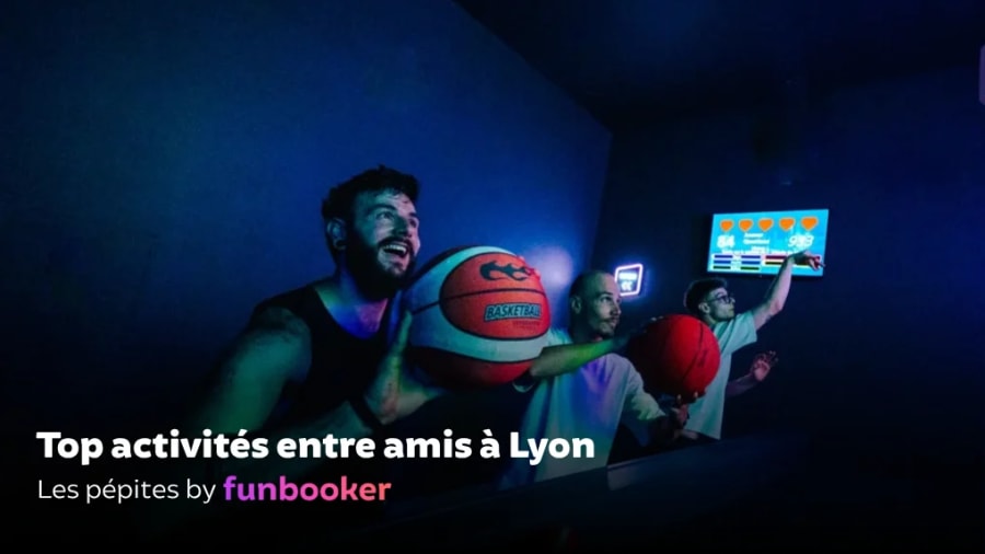15 activités géniales à faire avec des amis à Lyon