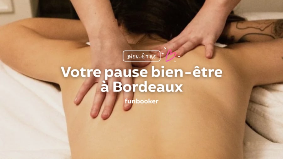 17 soins du corps à Bordeaux pour une pause bien-être