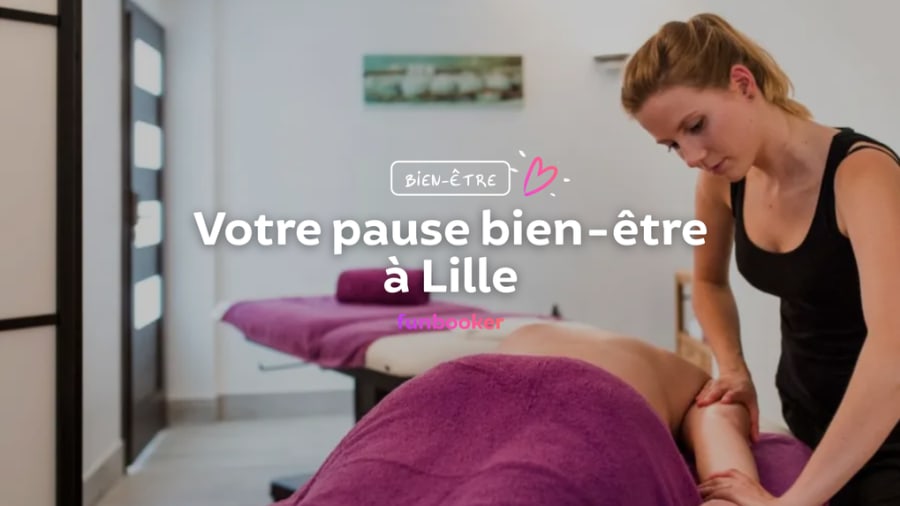 Les Spas à faire en couple à Lille 💖