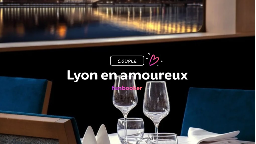 activite-couple-lyon