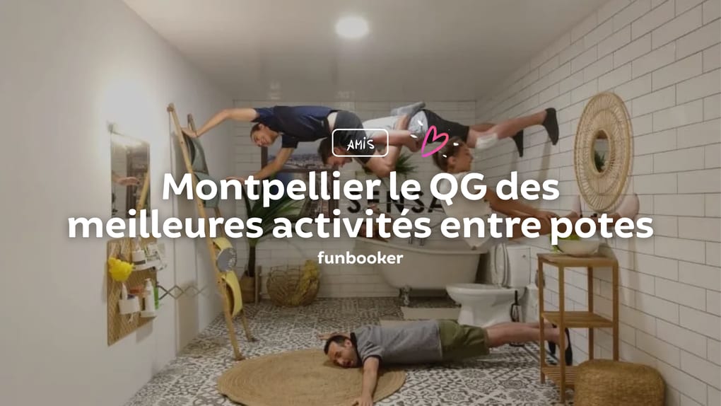 activite-amis-Montpellier