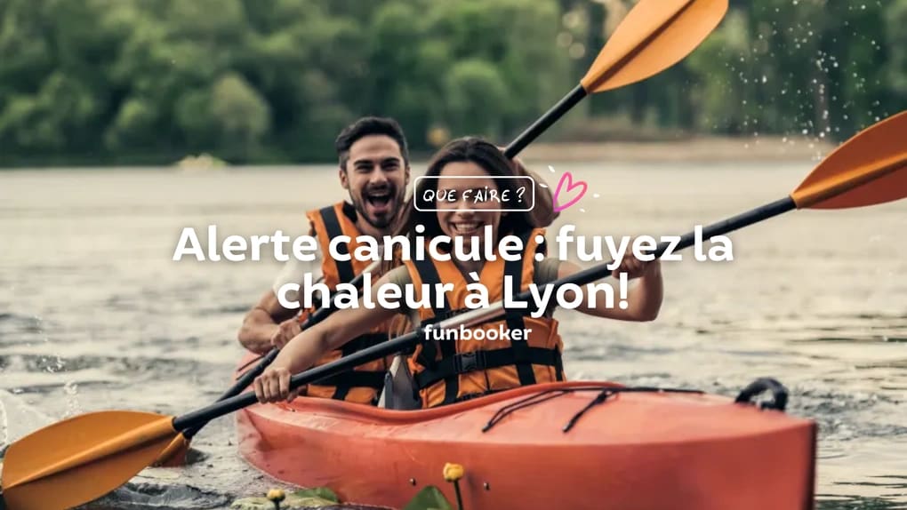 que-faire-chaleur-lyon