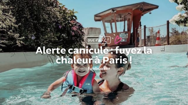 que-faire-chaleur-paris