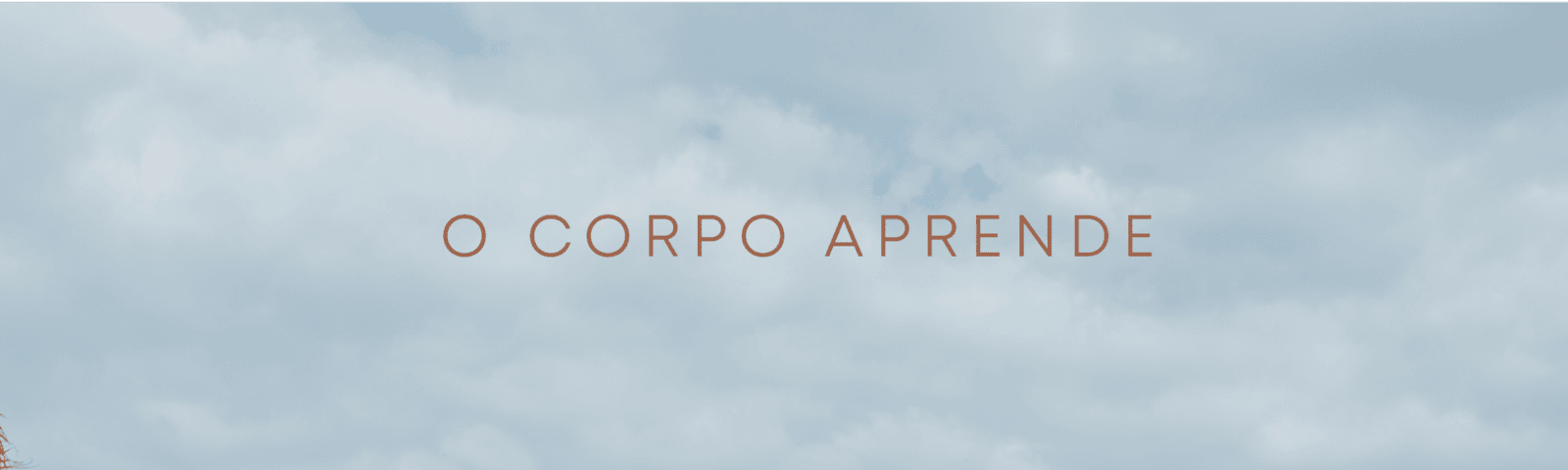 Imagem de destaque do post Aprendizado do Corpo
