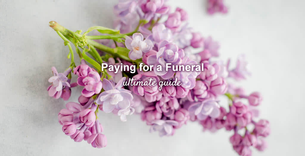 The Ultimate Guide on Paying for a Funeral - Funeralocity