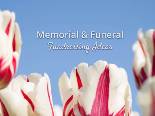 7 Memorial & Funeral Fundraising Ideas - Funeralolcity