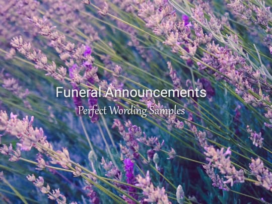 Funeral Announcement Wording Samples - Funeralocity