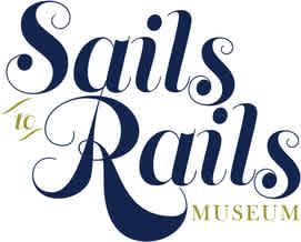 Sails to Rails Museum