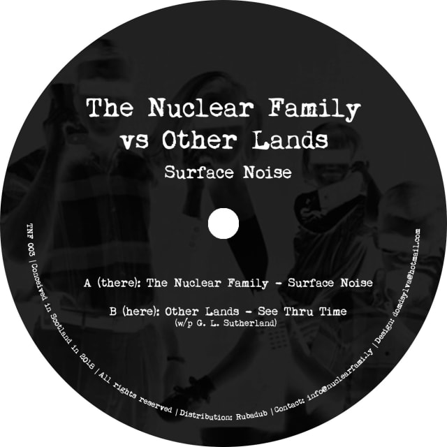 B-side artwork of TNF003: The Nuclear Family vs Other Lands – “Surface Noise”