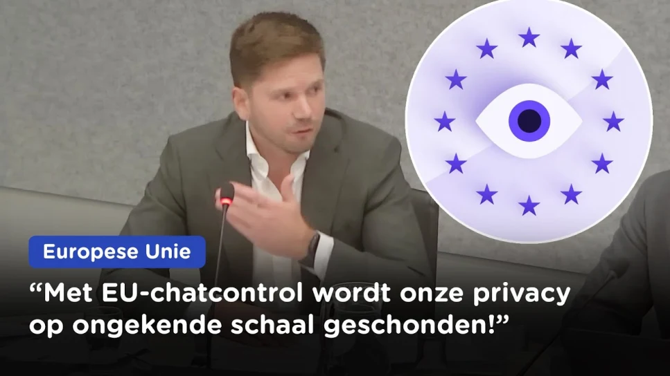 EU wil al je berichten meelezen om te zien of je iets verkeerds doet, Van Meijeren (FVD) grijpt in