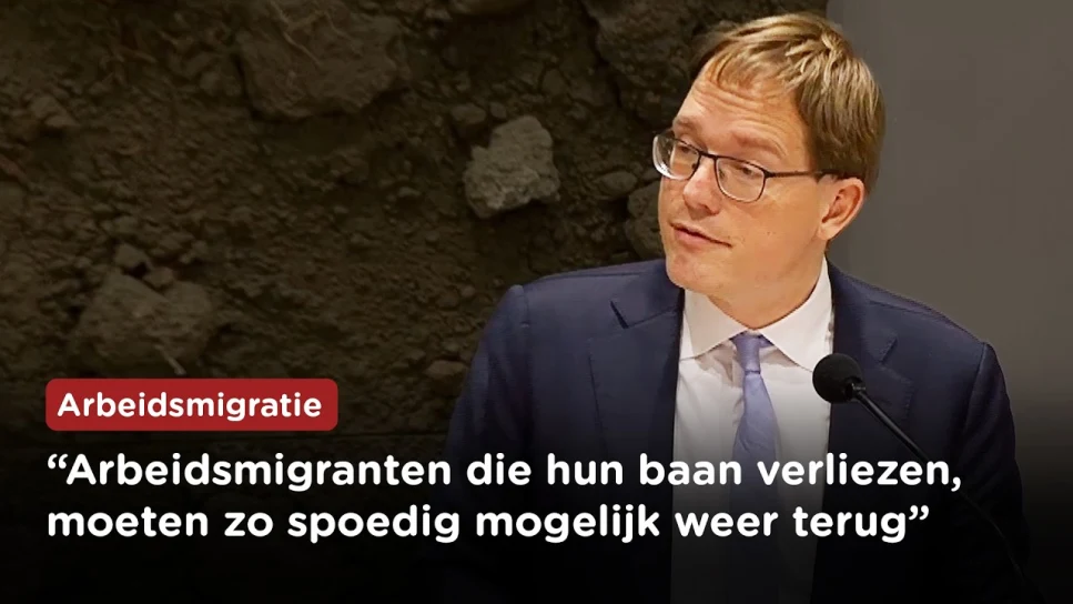 "Als je hier komt om te werken, maar dat niet doet, verlies je je verblijfsrecht", Van Houwelingen