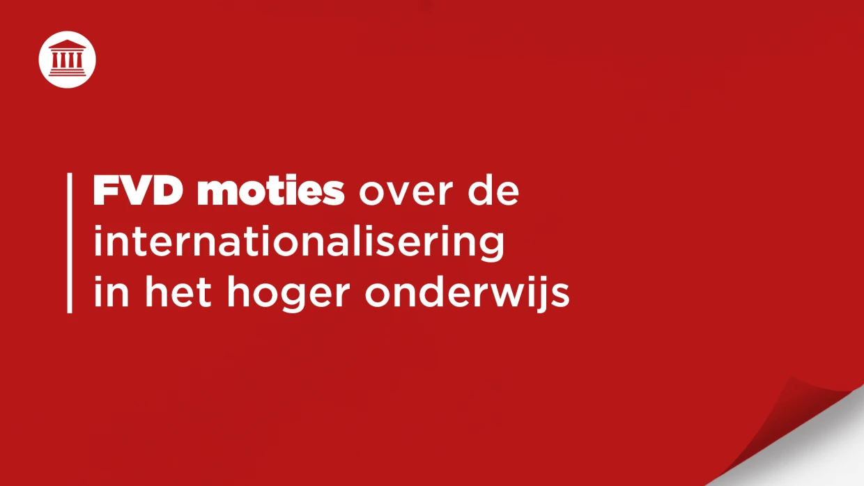 Moties Dekker (FVD) moeten Nederlandse student beschermen