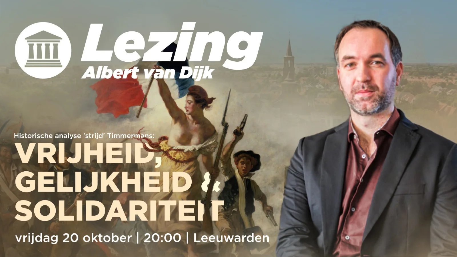 Vrijheid, gelijkheid & solidariteit - een lezing van Albert van Dijk