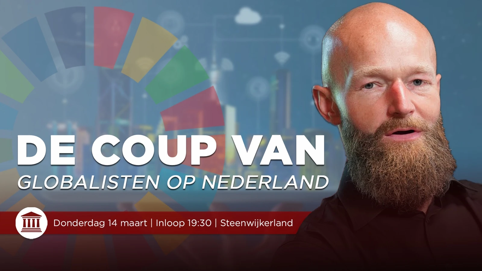 Lezing | De coup van globalisten op Nederland