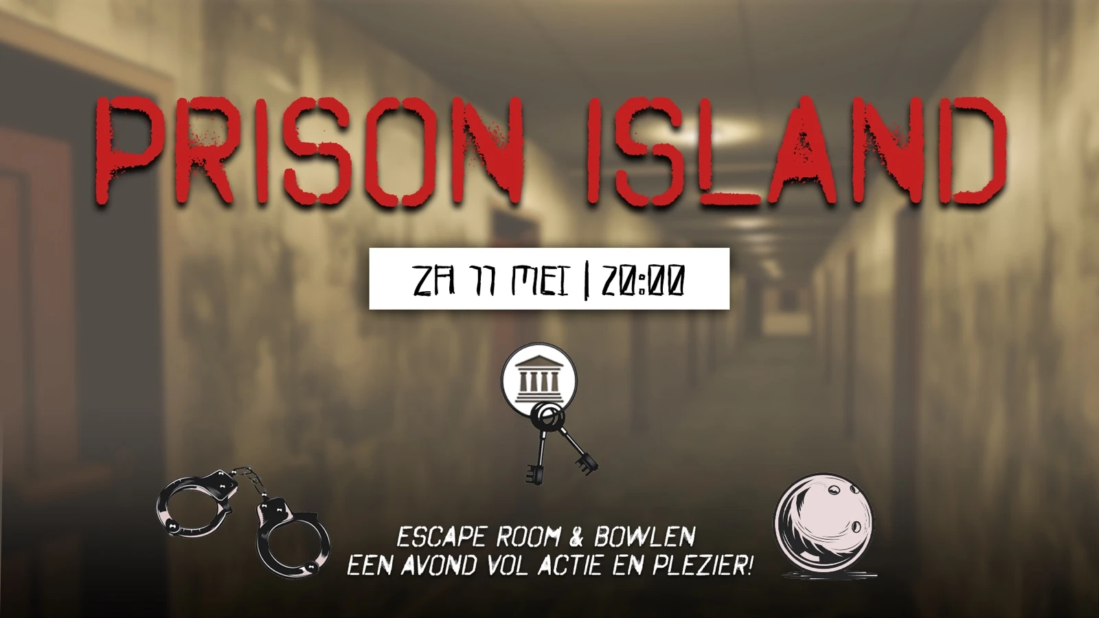 Prison Island & Bowlen met FVD!