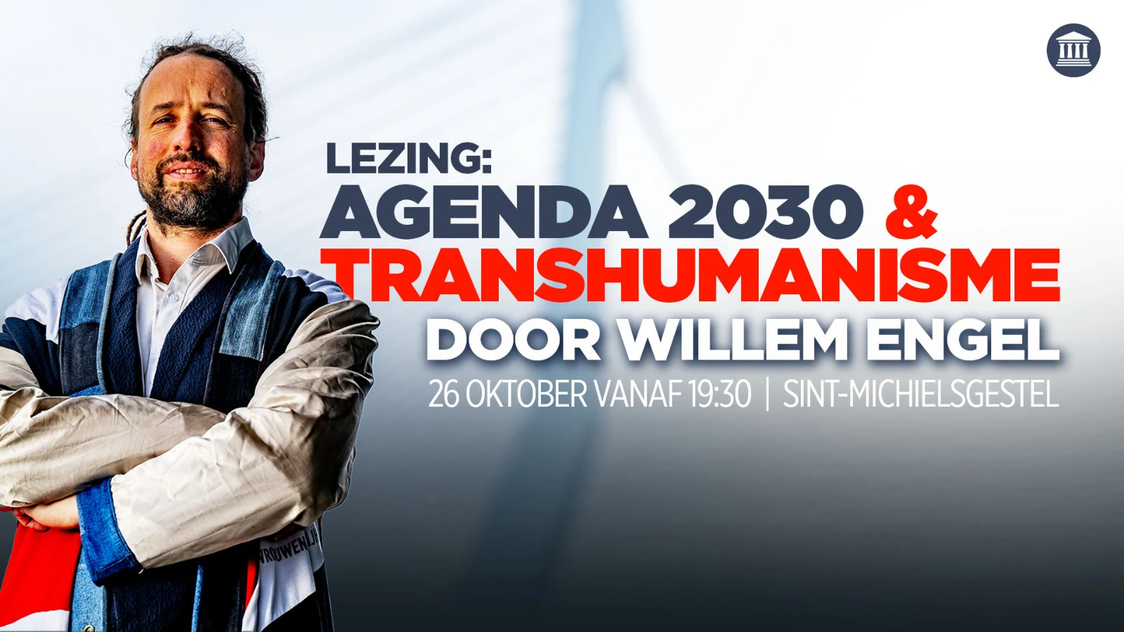 Lezing door Willem Engel | Agenda 2030 & Transhumanisme