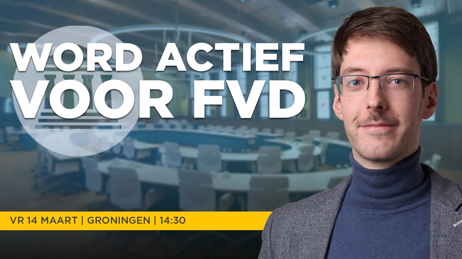 Word actief voor FVD in Groningen!