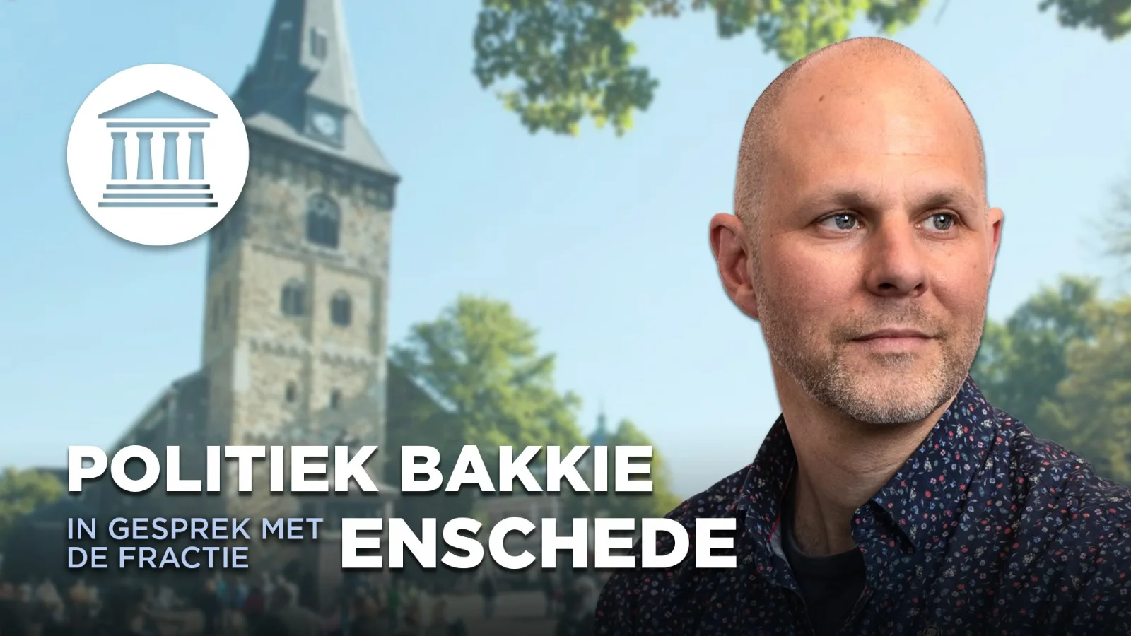 Politiek Bakkie in Enschede