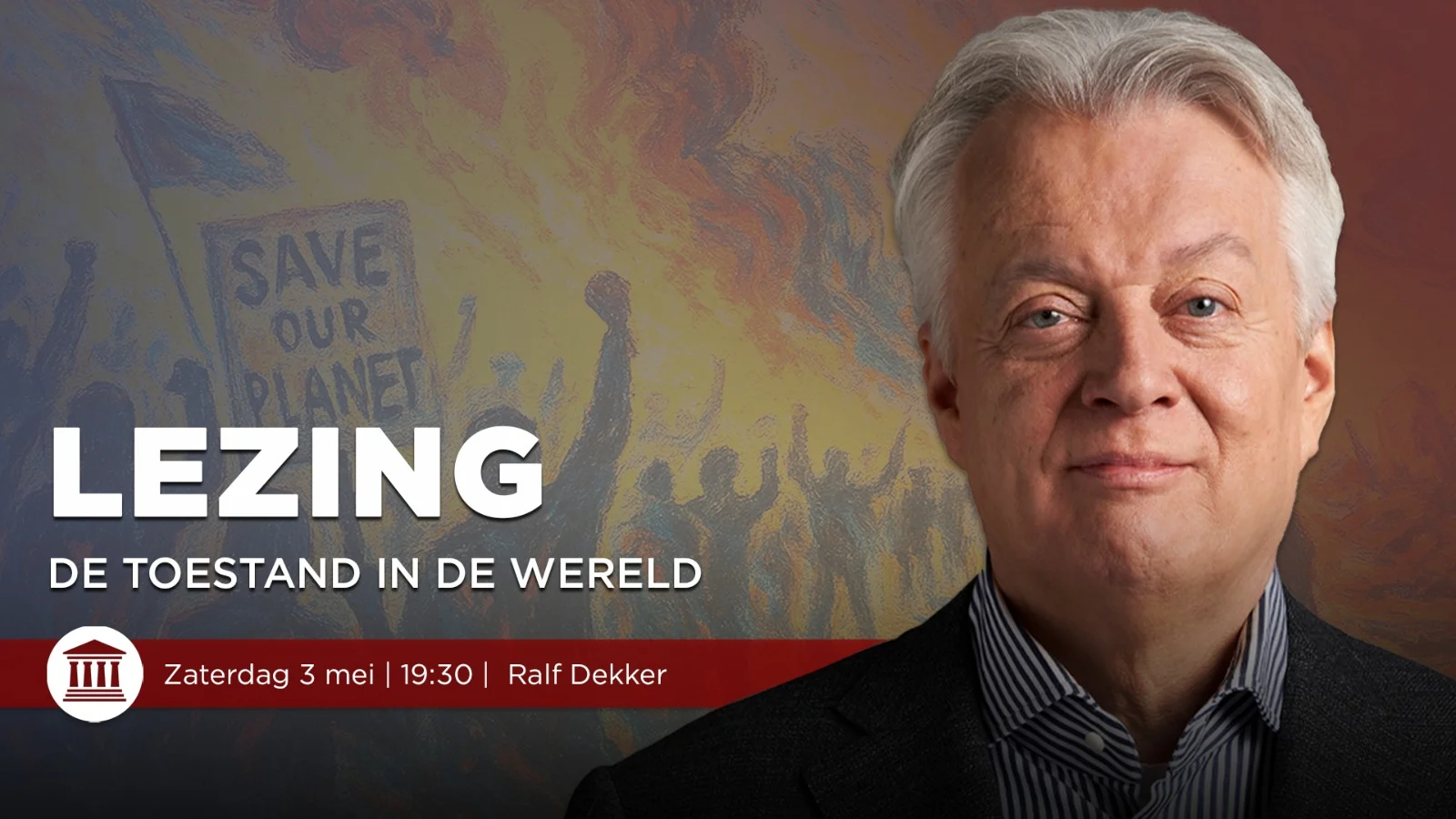 De toestand in de wereld | Lezing Ralf Dekker